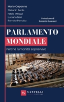 Parlamento Mondiale (Vol. I) (Italian Edition) 8892929887 Book Cover