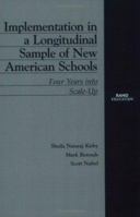 Implementation in a Longitudinal Sample of New American Schools: Four Years into Scale-Up 0833030604 Book Cover