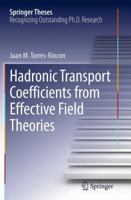 Hadronic Transport Coefficients from Effective Field Theories 3319004247 Book Cover