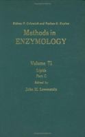 Methods in Enzymology, Volume 71: Lipids, Part C 0121819728 Book Cover