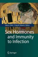 Sex Hormones and Immunity to Infection 3642425518 Book Cover
