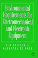 Environmental Requirements for Electromechanical and Electrical Equipment 0750639024 Book Cover