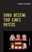 Soko Besemi: Tod eines Paters 375431856X Book Cover