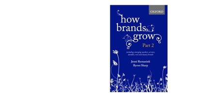How Brands Grow: Part 2: Emerging Markets, Services, Durables, New and Luxury Brands 0195596269 Book Cover
