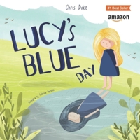 Lucy's Blue Day 1790586720 Book Cover