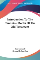 Introduction To The Canonical Books Of The Old Testament 1597524565 Book Cover