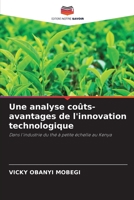 Une analyse coûts-avantages de l'innovation technologique: Dans l'industrie du thé à petite échelle au Kenya 6204145010 Book Cover