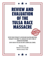 Review and Evaluation of the Tulsa Race Massacre (Warbler Press Annotated Edition) 1965684327 Book Cover