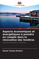 Aspects économiques et énergétiques à prendre en compte dans la rénovation des fenêtres (French Edition) 6208389321 Book Cover