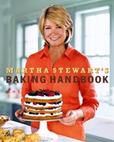 Martha Stewart's Baking Handbook 0307236722 Book Cover