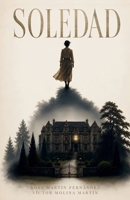 Soledad: Una novela psicológica sobre heridas familiares y abandono emocional (Spanish Edition) B0H7FBZSMH Book Cover