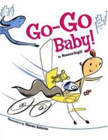 Go-Go Baby! 0761451579 Book Cover