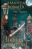 Secrets at Nightfall 1641972211 Book Cover