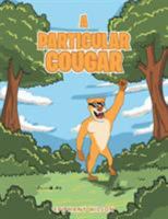 A Particular Cougar 1503573486 Book Cover