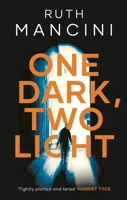 One Dark, Two Light 178854336X Book Cover