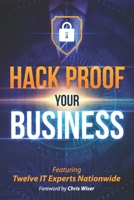 Hack Proof Your Business 1988925436 Book Cover