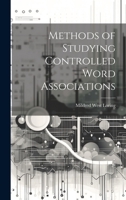 Methods of Studying Controlled Word Associations 112064559X Book Cover