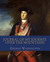 Journal of my journey over the mountains 0548674698 Book Cover
