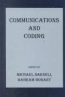 Communications and Coding (Electronic & Electrical Engineering Research Stuides. Communications Systems, Techniques, and Applications Series, 2) 0863802389 Book Cover