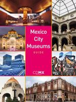 Mexico City Museums Guide 8494603426 Book Cover