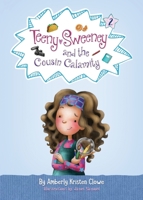 Teeny Sweeney and the Cousin Calamity 1953456022 Book Cover