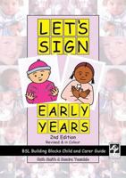 Let's Sign Early Years: BSL Child and Carer Guide 1905913222 Book Cover