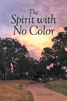 The Spirit with No Color B0C5YTYBW8 Book Cover