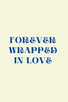 Forever Wrapped in Love B0CS3V5TF7 Book Cover