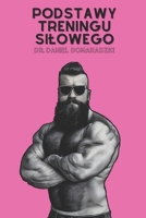 Podstawy Treningu Siłowego B0C2S1JGJS Book Cover