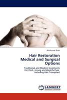 Hair Restoration Medical and Surgical Options 3845403047 Book Cover