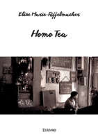 Homo Tea (French Edition) 2414621435 Book Cover