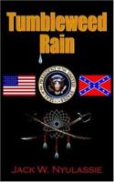 Tumbleweed Rain 1420814540 Book Cover