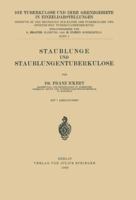 Staublunge Und Staublungentuberkulose 3642985378 Book Cover