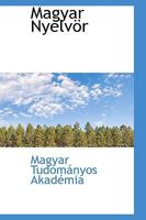 Magyar Nyelvr 0469435976 Book Cover