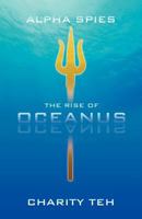 The Rise of Oceanus 1466928212 Book Cover