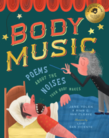 Body Music: Poems About the Noises Your Body Makes 1638192014 Book Cover