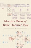 Monster Book of Basic Declarer Play 0713488824 Book Cover