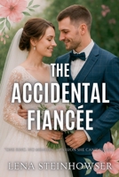 The Accidental Fiancée B0HDFY5NW7 Book Cover