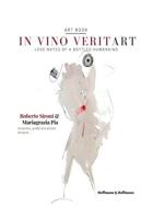 In Vino Veritart : Love Notes of a Bottled Humankind 1947488384 Book Cover