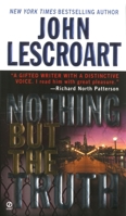 Nothing But the Truth 0451202856 Book Cover