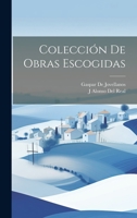 Colección De Obras Escogidas 1022791648 Book Cover