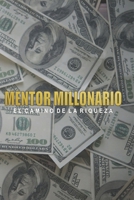 MENTOR MILLONARIO: el camino de la riqueza B0BXNJ8Y2G Book Cover