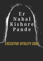 Executive Vitality Code: A Scientific Fitness System for Elite Leaders B0GDMKBMCB Book Cover