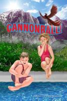 Cannonball! 1480958441 Book Cover