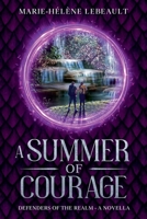 A Summer of Courage 1739027833 Book Cover