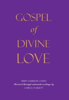 Gospel of Divine Love 0557023076 Book Cover