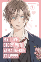My Love Story with Yamada-kun at Lv999 Volume 7 B0G2X4BGLH Book Cover