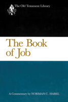 The Book of Job: A Commentary (Old Testament Library) 0664218318 Book Cover