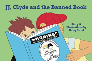 JJ, Clyde and the Banned Book 1634050878 Book Cover