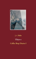 Ukiyo-e: Coffee Shop Diaries I 375191997X Book Cover